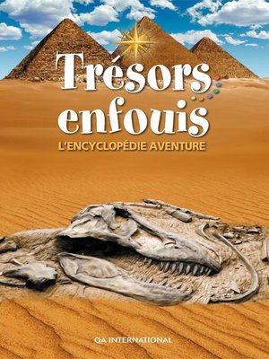 cover image of Trésors enfouis--L'encyclopédie aventure